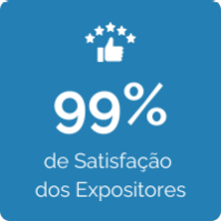 99% de satisfação dos expositores